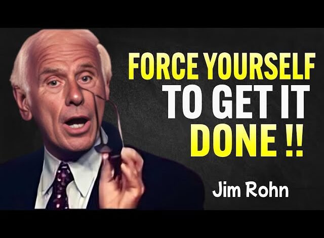 5 Ways to Get Up and Get It DONE- Jim Rohn